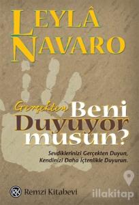 Gerçekten Beni Duyuyor musun?