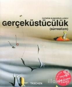 Gerçeküstücülük : Sürrealizm