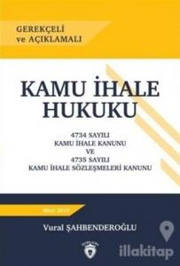 Gerekçeli ve Açıklamalı Kamu İhale Hukuku