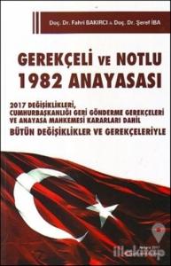 Gerekçeli ve Notlu 1982 Anayasası