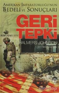 Geri Tepki: Amerikan İmparatorluğu'nun Bedeli ve Sonuçları