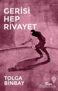 Gerisi Hep Rivayet