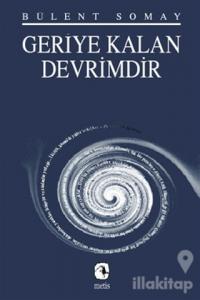 Geriye Kalan Devrimdir