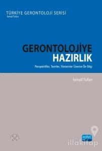 Gerontolojiye Hazırlık