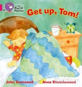 Get Up, Tom! (Big Cat Phonics-1B Pink)