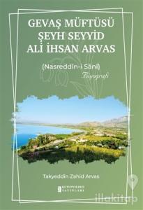 Gevaş Müftüsü Şeyh Seyyid Ali İhsan Arvas