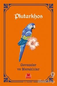 Gevezeler ve Meraklılar