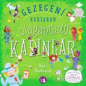 Gezegeni Kurtaran Olağanüstü Kadınlar