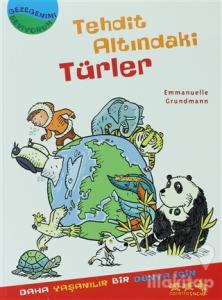 Gezegenimi Seviyorum - Tehdit Altındaki Türler