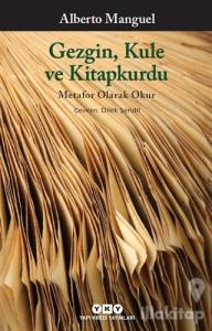 Gezgin, Kule ve Kitapkurdu