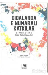 Gıdalarda E Numaralı Katkılar