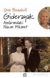 Giderayak Anılarımdaki Nazım Hikmet