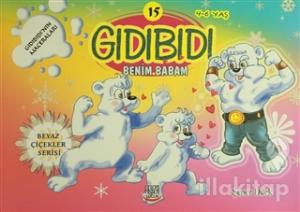Gıdıbıdı Benim Babam