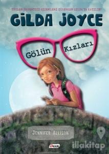 Gilda Joyce - Gölün Kızları (Ciltli)