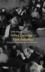 Gilles Deleuze'nün Fark Felsefesi