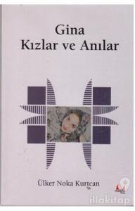 Gina - Kızlar ve Anılar