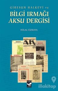 Giresun Halkevi ve Bilgi Irmağı Aksu Dergisi