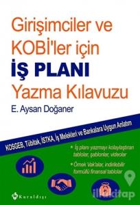 Girişimciler ve Kobi'ler İçin İş Planı Yazma Kılavuzu