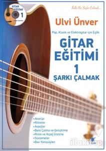 Gitar Eğitimi 1 - Şarkı Çalmak
