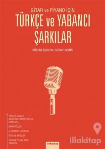Gitar ve Piyano İçin Türkçe ve Yabancı Şarkılar
