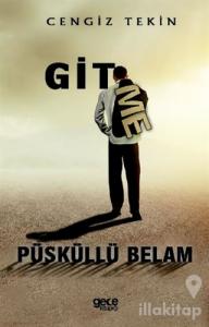 Gitme Püsküllü Belam