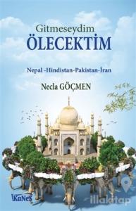 Gitmeseydim Ölecektim