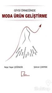 Giysi Örneğinde Moda Ürün Geliştirme