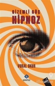 Gizemli Güç Hipnoz