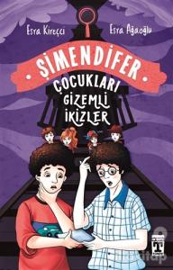 Gizemli İkizler - Şimendifer Çocukları
