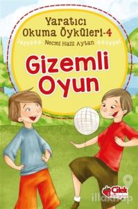 Gizemli Oyun - Yaratıcı Okuma Öyküleri 4