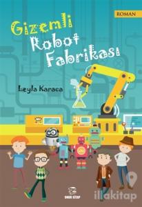 Gizemli Robot Fabrikası