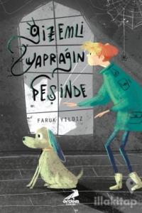 Gizemli Yaprağın Peşinde (Ciltli)