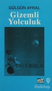 Gizemli Yolculuk