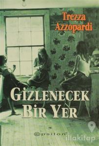Gizlenecek Bir Yer