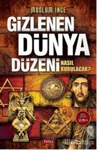 Gizlenen Dünya Düzeni