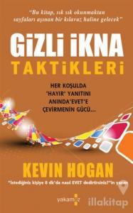 Gizli İkna Taktikleri