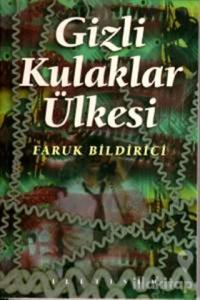 Gizli Kulaklar Ülkesi