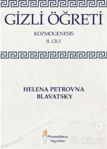 Gizli Öğreti - Kozmogenesis 2. Cilt