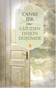 Gizliden Düşün Düşümde