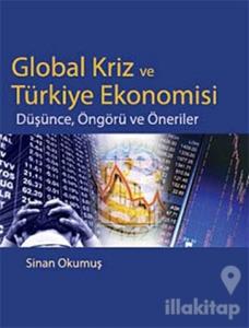Global Kriz ve Türkiye Ekonomisi