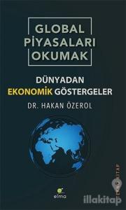 Global Piyasaları Okumak