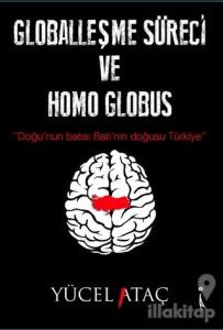 Globalleşme Süreci ve Homo Globus