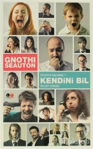 Gnothi Seauton: Kendini Bil