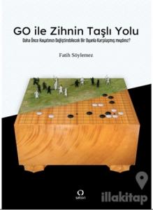 Go İle Zihnin Taşlı Yolu