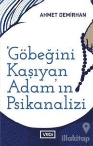 Göbeğini Kaşıyan Adamın Psikanalizi