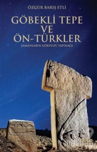 Göbekli Tepe ve Ön-Türkler