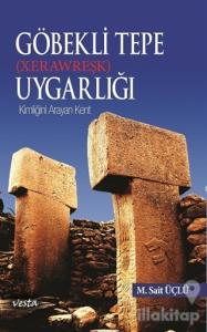 Göbeklitepe Uygarlığı (Xerawreşk)