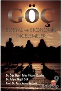 Göç: Sosyal ve Ekonomik İncelemeler