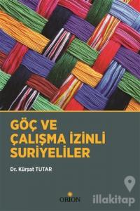 Göç ve Çalışma İzinli Suriyeliler