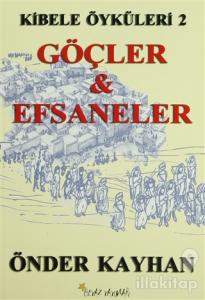 Göçler ve Efsaneler